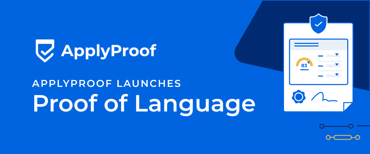 Illustration featuring verified English test scores and the words ApplyProof launches Proof of Language